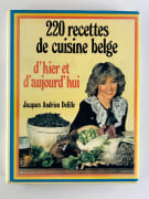 220 recettes de cuisine belge d'hier et d'aujourd'hui par Jacques Andrieu DELILLE - Image 1