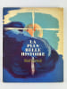 La plus belle histoire. La Bible racont&eacute;e aux enfants.. Texte d'Albert FINET. Illustrations de Fran&ccedil;oise Jacques Bertier