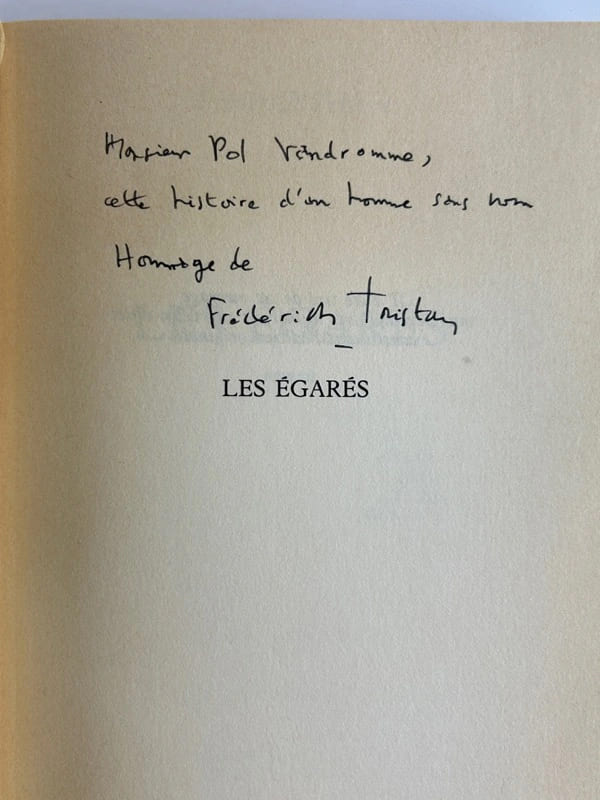 Frédérick TRISTAN - Les égarés. Envoi autographe signé de l'artiste au ...