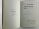 Les peintres t&eacute;moins de leur temps IV. Le Bonheur. Mus&eacute;e Galliera, mars - avril - mai 1955. Les Peintres / Les Sculpteurs : Henri Matisse, Tony ...