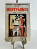 Les Montparnos. Roman nouveau de la boh&egrave;me cosmopolite.. Michel GEORGES-MICHEL