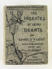 Les Insectes et leurs d&eacute;g&acirc;ts - Les plantes et leurs ennemis.. Encyclop&eacute;die pratique du naturaliste IV. Deuxi&egrave;me &eacute;dition enti&egrave;rement refondue par E. ...