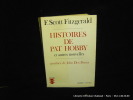 Histoires de Pat Hobby et autres nouvelles. E. Scott Fitzgerald. Préface de John Dos Passos