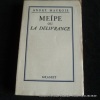 Meipe ou la délivrance. Frontispice gravé de Chimot.. André MAUROIS