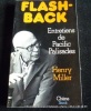 Flash-Back. Entretiens de Pacific Palisades.. Henry Miller