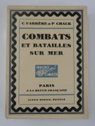 Combats et batailles sur mer. (Septembre 1914-Décembre 1914). Eaux-fortes de Ch. Fouqueray. par C. Farrère et P. Chack. - Image 1