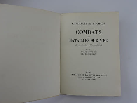 Combats et batailles sur mer. (Septembre 1914-Décembre 1914). Eaux-fortes de Ch. Fouqueray.. C. Farrère et P. Chack.