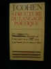 Structure du langage poétique. Jean Cohen