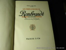 Les chefs-d'oeuvre de Rembrandt. Edition du tricentenaire.. Emile Michel