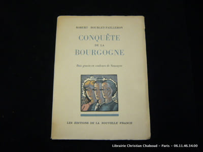 Conquête de la Bourgogne. Bois gravés en couleurs de Sauvayre.