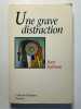 Une grave distraction. Betty Rojtman