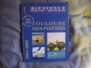 Toulouse midi-pyrénées 2004-2005. Collectif
