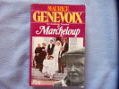Marcheloup. Genevoix Maurice