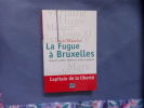 La fugue à Bruxelles. René Laurice