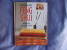 La décoration Feng Shui : Le bien-être dans votre maison. Skinner Stephen