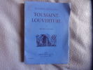 Toussaint-Louverture. Michel Vaucaire
