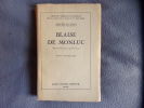 Blaise de Monluc. Joseph Le Gras