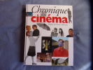 Chronique du cinéma. Jacques Legrand  Pierre Lherminier