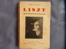 Liszt ou le roi Lear de la musique. André De Hevesy