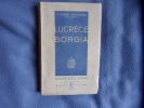 Lucrèce Borgia. Funck-Brentano Frantz