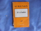 45 ° à l'ombre. Georges Simenon