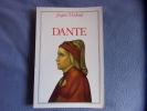 Dante : et la rigueur italienne. Madaule J