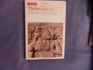 Thèbes 1250 av. J.-C. Ramsès II et le rêve du pouvoir absolu. Jouret Rose-Marie