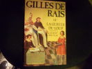 Gilles de Rais ou La gueule du loup. Gilbert Prouteau