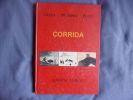 Corrida. Textes en français anglais espagnol. Goya Picasso Puig