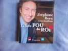Le livre Fou... du Roi. Stéphane Bern