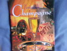 L'univers du champagne. Frédérique Crestin-Billet