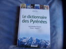 Le dictionnaire des Pyrénées. André Lévy
