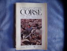 Corse-écologie éco omie art littérature langue histoire traditions populaires. Collectif