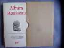 Album Rousseau. Bernard Gagnebin