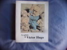 La gloire de Victor Hugo. Pierre Georgel