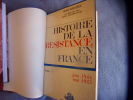 Histoire de la résistance en France tome juin-mai 1945. Henri Noguères