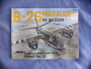 B-26 MARAUDER in action. Steve Birdsall