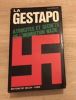 La Gestapo. ALAIN DESROCHES