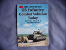 Us infantry combat vehicles today. Steven J. Zaloga Et Michael Green