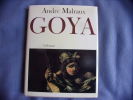 Goya. André Malraux