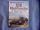 US halftracks of world war two. Steven J. Zaloga