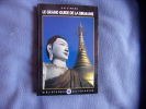 Le grand guide de la Birmanie. Collectif