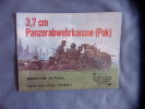3 7 cm Panzerabwehrkanone (Pak ). Von Werner HAUPT