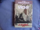 Pour en finir avec Vichy. Henri Amouroux