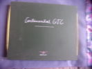 Continental GTC. Collectif