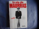La vie de Maurras. Yves Chiron