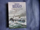 L'attaque vient de la mer et autres romans 1939-1945. Douglas Reeman