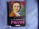 La vie passionnée de Paganini. Charles Waldemar