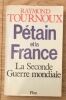 Pétain et la France. Raymond Tournoux