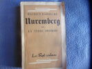 Nuremberg ou le terre promise. Maurice Bardèche